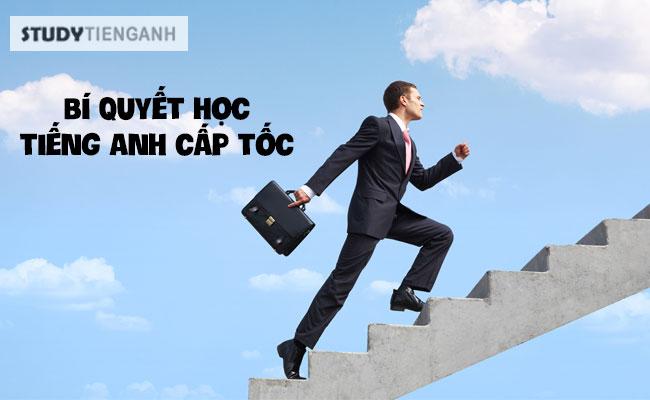 bí quyết học tiếng Anh cấp tốc