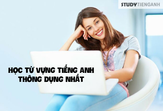 cách học từ vựng tiếng Anh thông dụng nhất