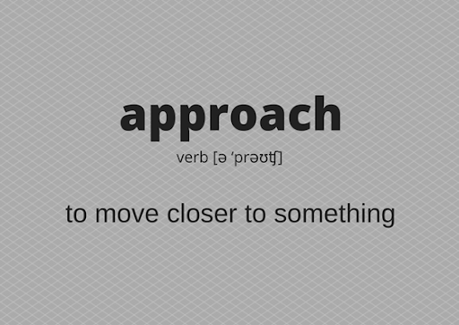 "APPROACH": Định Nghĩa, Cấu Trúc và Cách Dùng trong Tiếng Anh