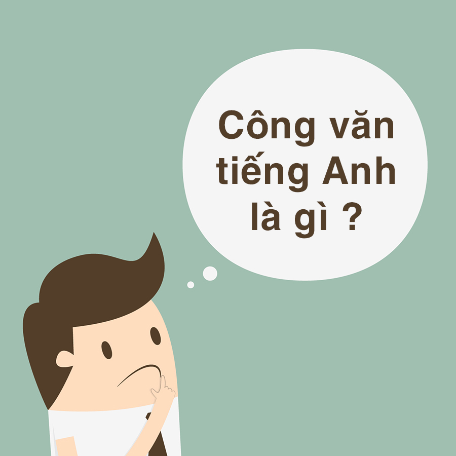 công văn tiếng anh là gì