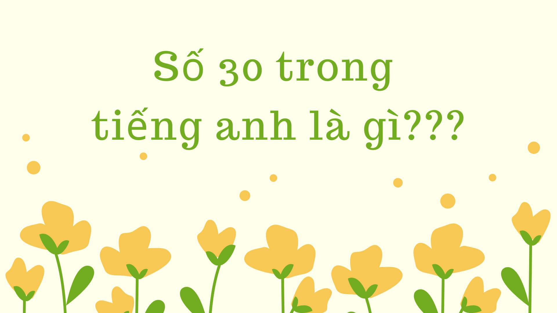 số 30 tiếng anh