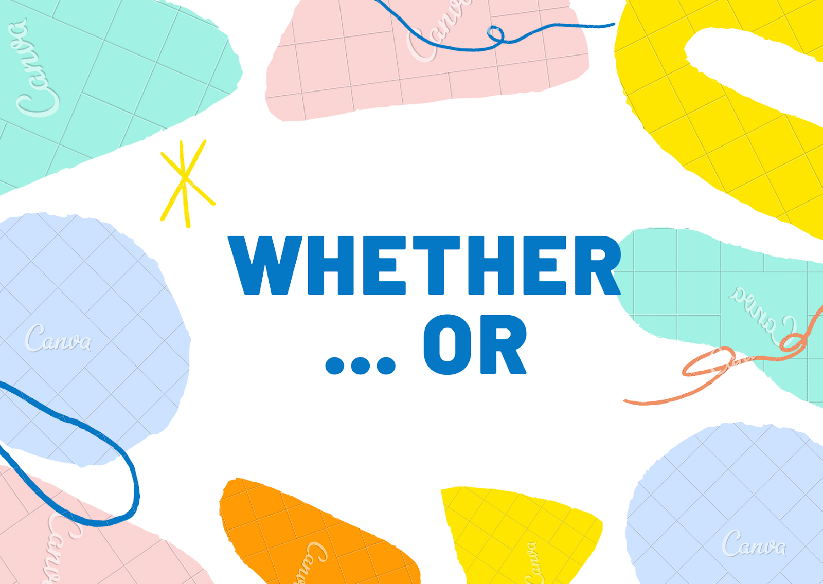 WHETHER … OR nghĩa là gì