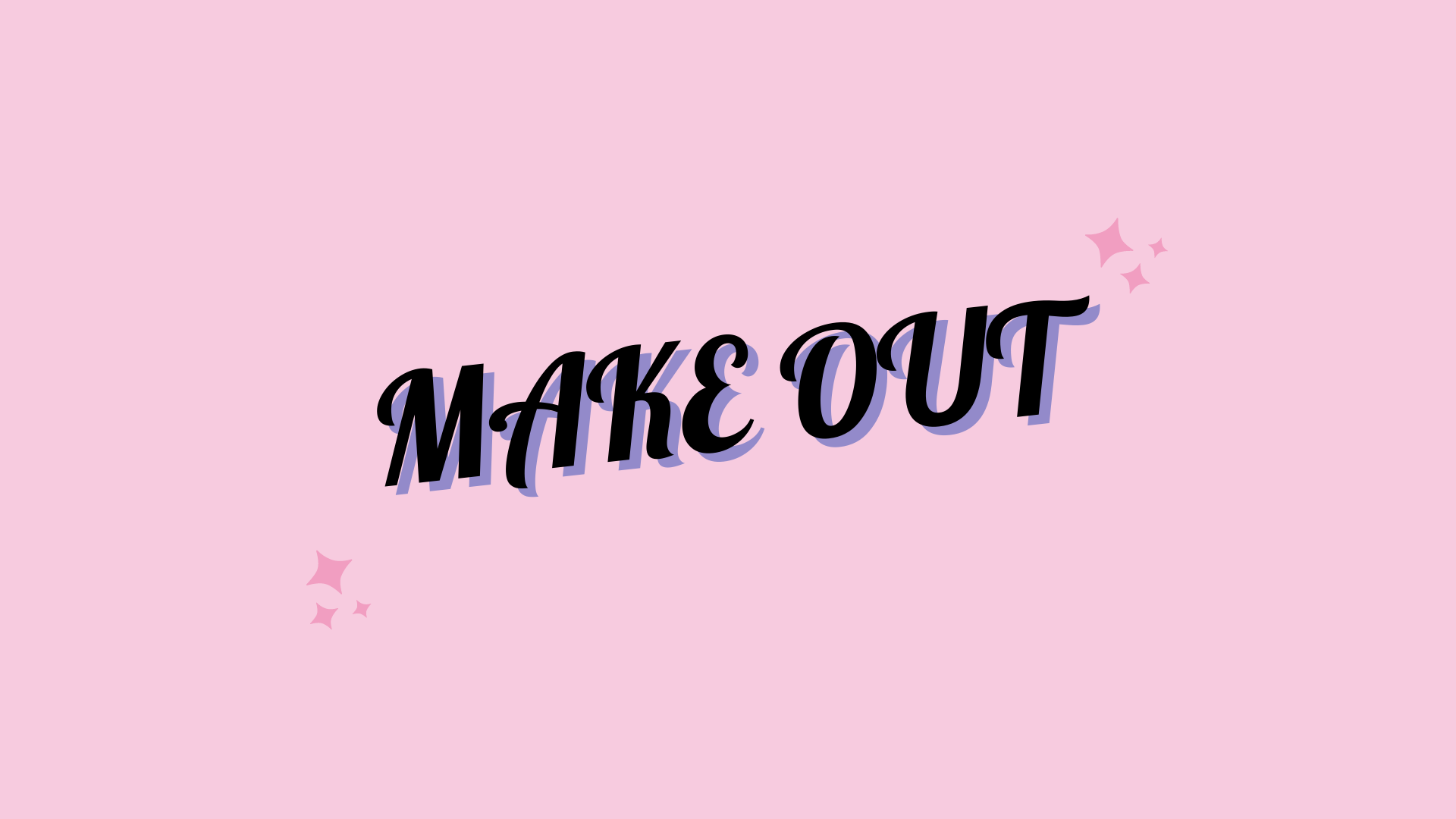 Make Out là gì ,cấu trúc cụm từ Make Out trong câu Tiếng Anh
