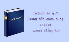 indeed trong tiếng Anh