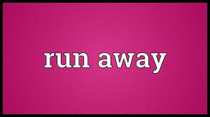 run away là gì