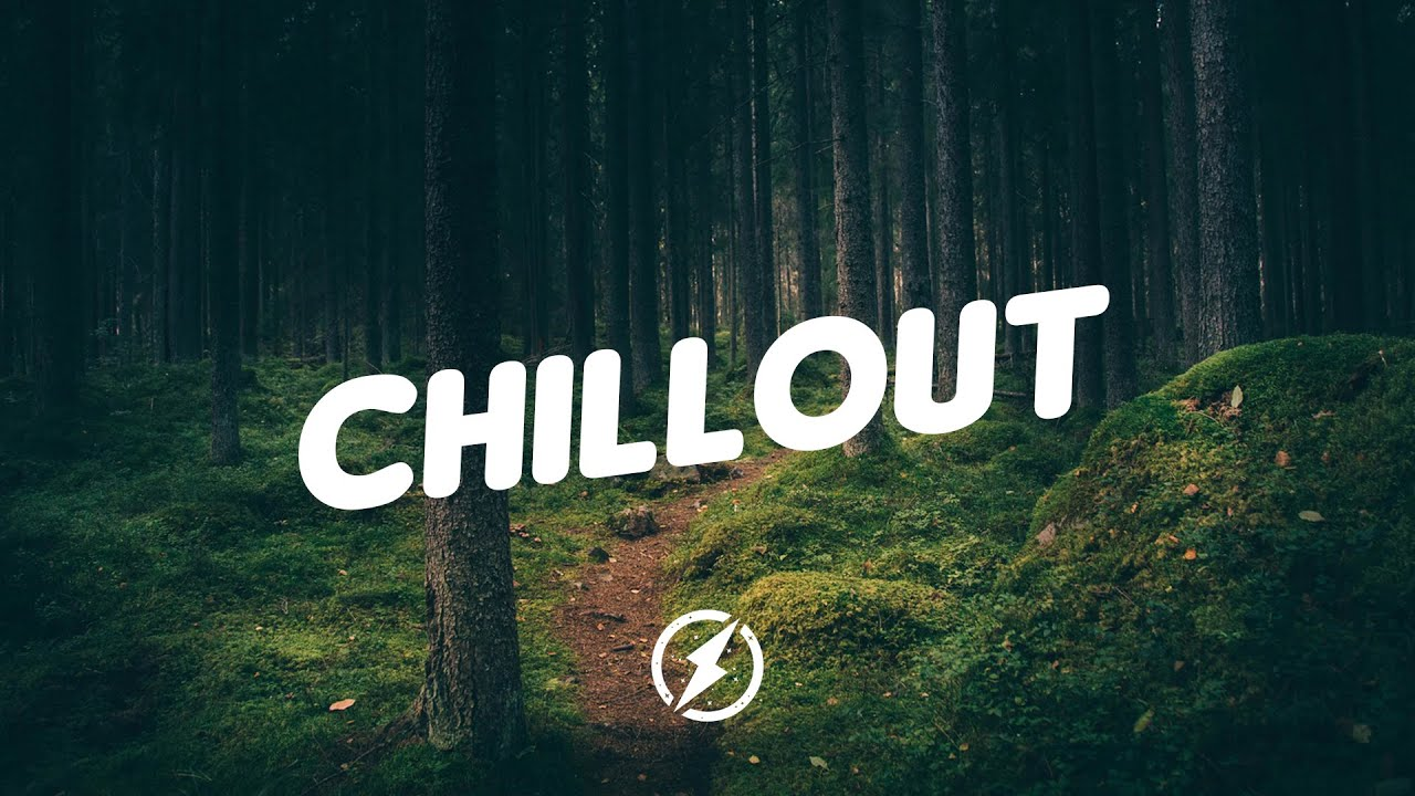 chill out