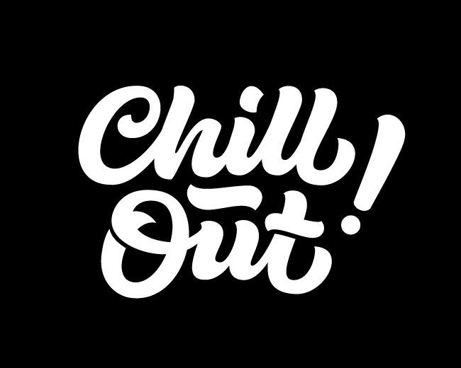 chill out