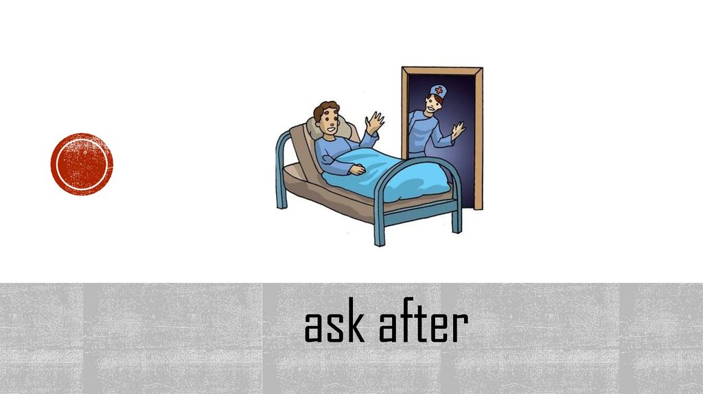 ask after là gì