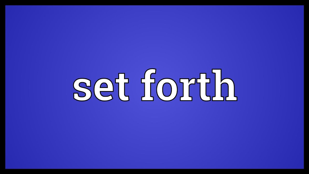 set forth là gì