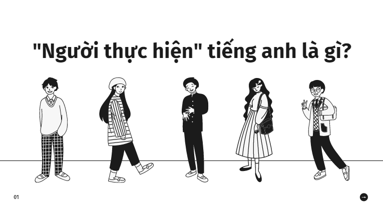 người thực hiện là gì