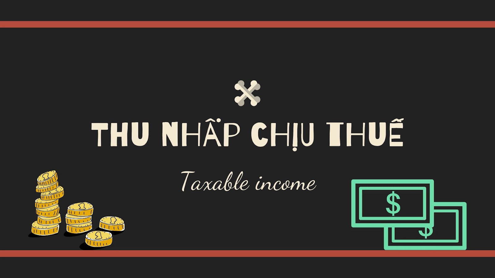 thu nhập chịu thuế tiếng anh là gì