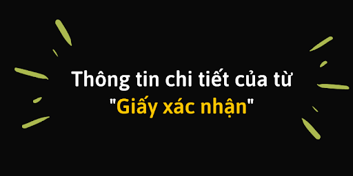 Giấy Xác Nhận Tiếng Anh là gì