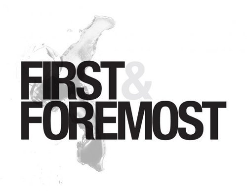 First And Foremost là gì