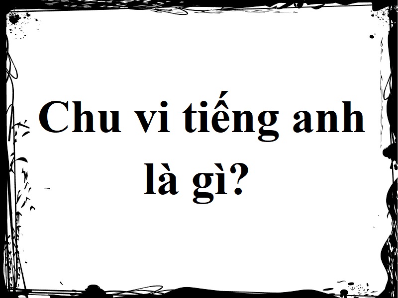 chu vi tiếng anh là gì