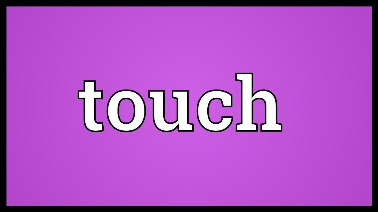 La la touch