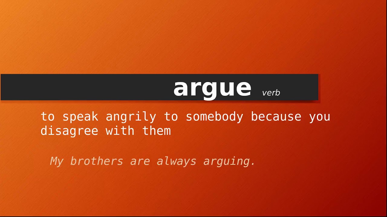 argue with là gì