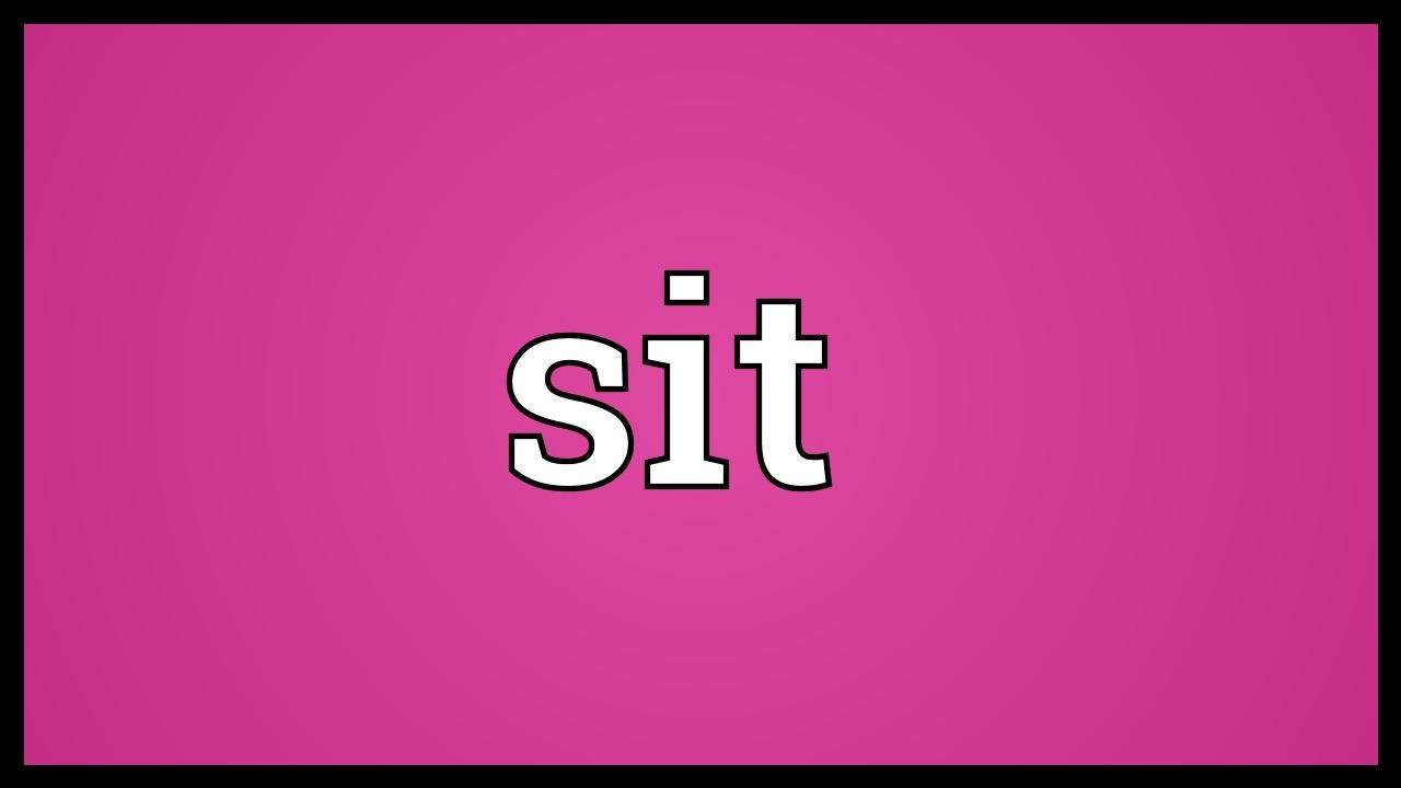 sit là gì