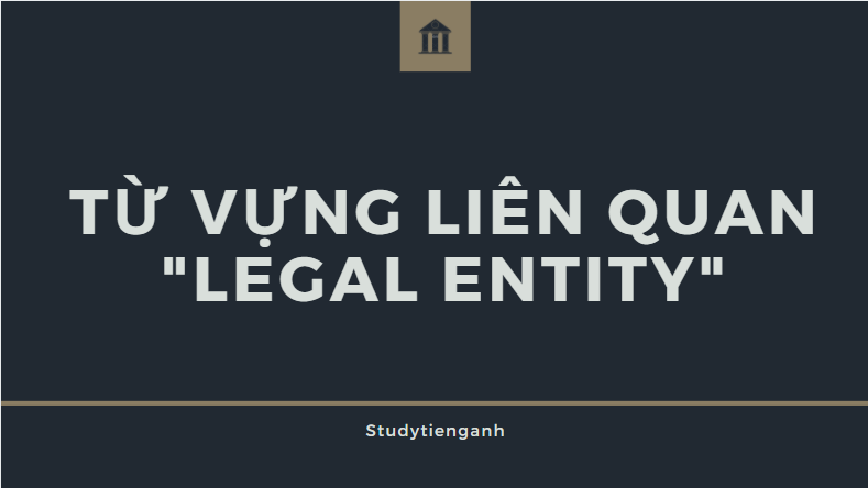 legal entity là gì