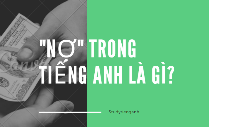 nợ tiếng anh là gì