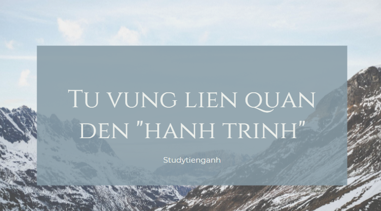 hành trình tiếng anh là gì