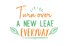 turn over a new leaf là gì