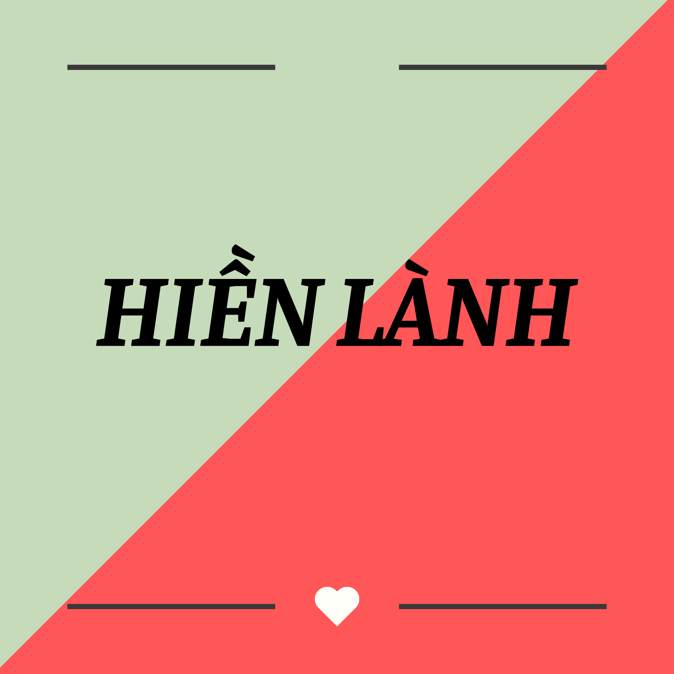 hiền lành là gì