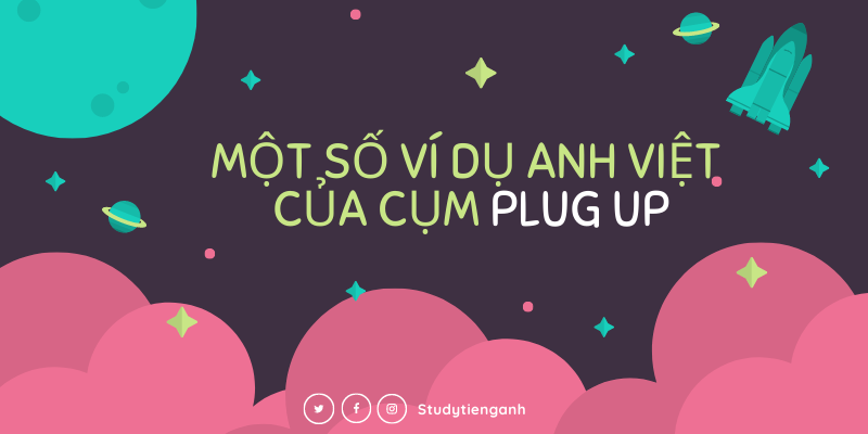 plug up là gì