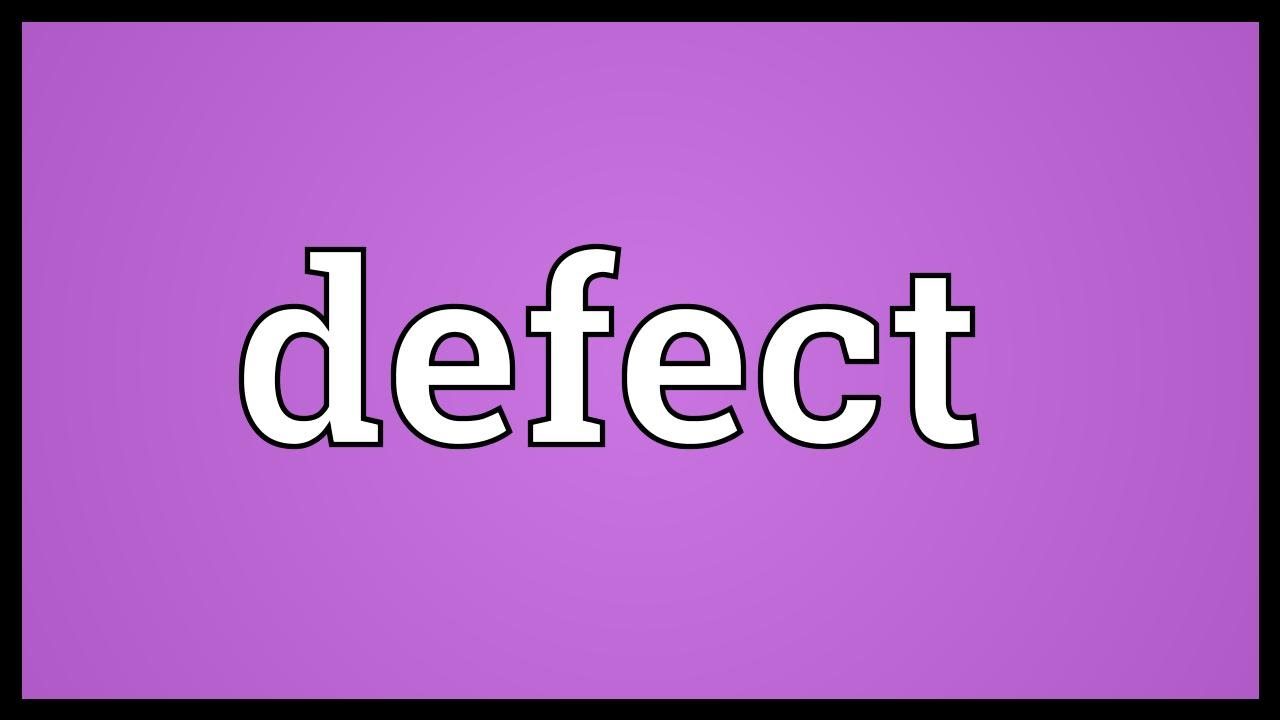 Defect nghĩa là gì: Định Nghĩa, Ví Dụ trong Tiếng Anh