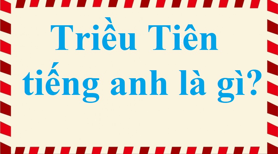 triều tiên tiếng anh là gì