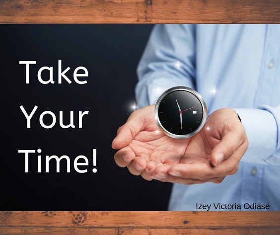 take your time là gì