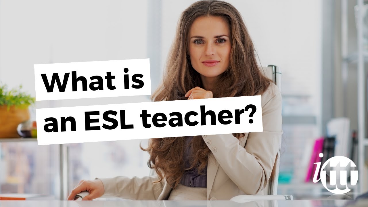 esl teacher là gì