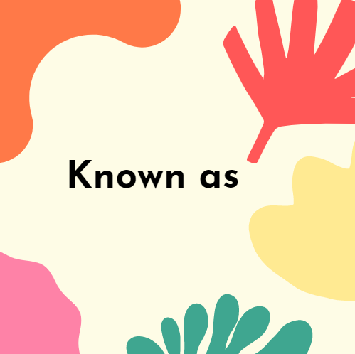 Known As là gì và cấu trúc cụm từ Known As trong câu Tiếng Anh