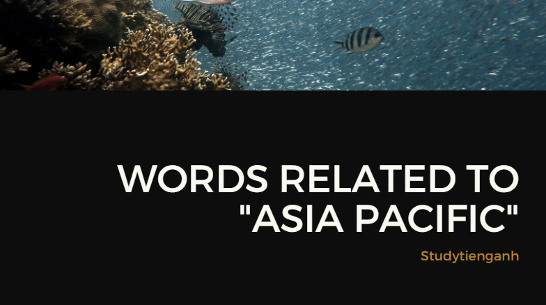 asia pacific là gì