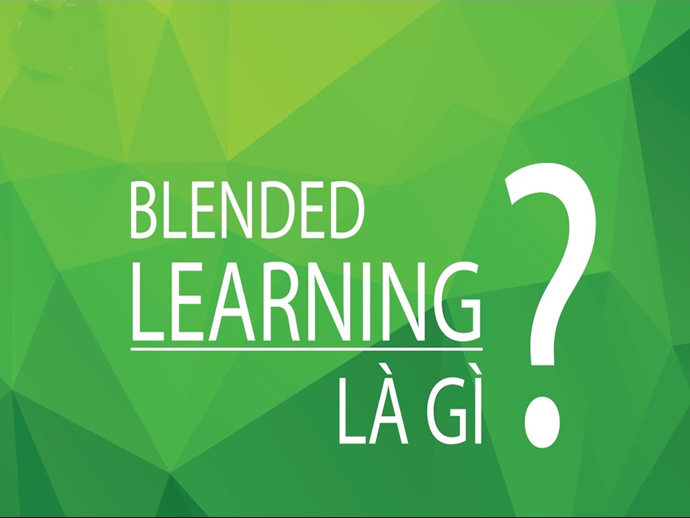 blended learning là gì