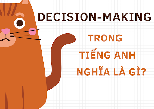 Decision Making là gì