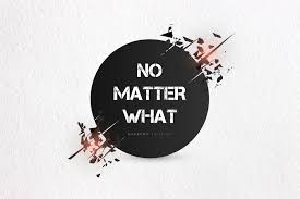 no matter là gì