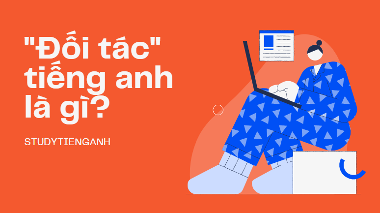 đối tác tiếng anh là gì