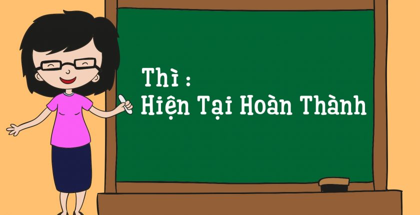 Thì hiện tại hoàn thành