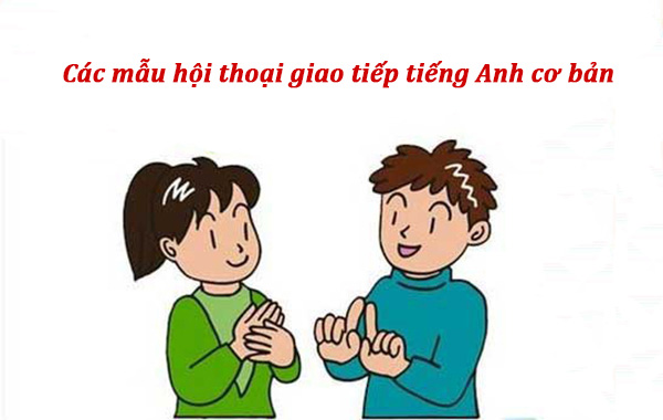 đoạn hội thoại tiếng anh