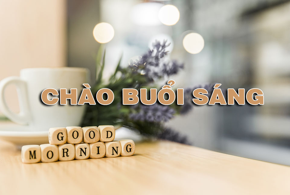 thông điệp chào ngày mới