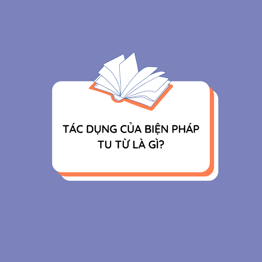 tác dụng của biện pháp tu từ