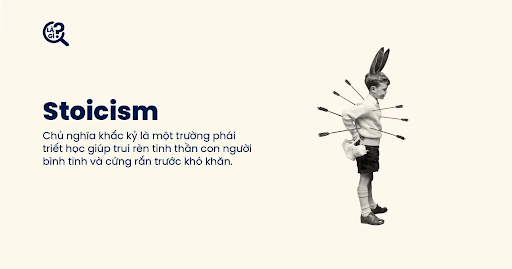 Chủ nghĩa khắc kỷ (stoicism) là gì