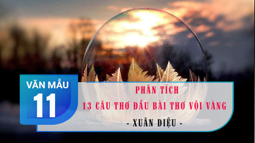 phân tích 13 câu đầu bài vội vàng