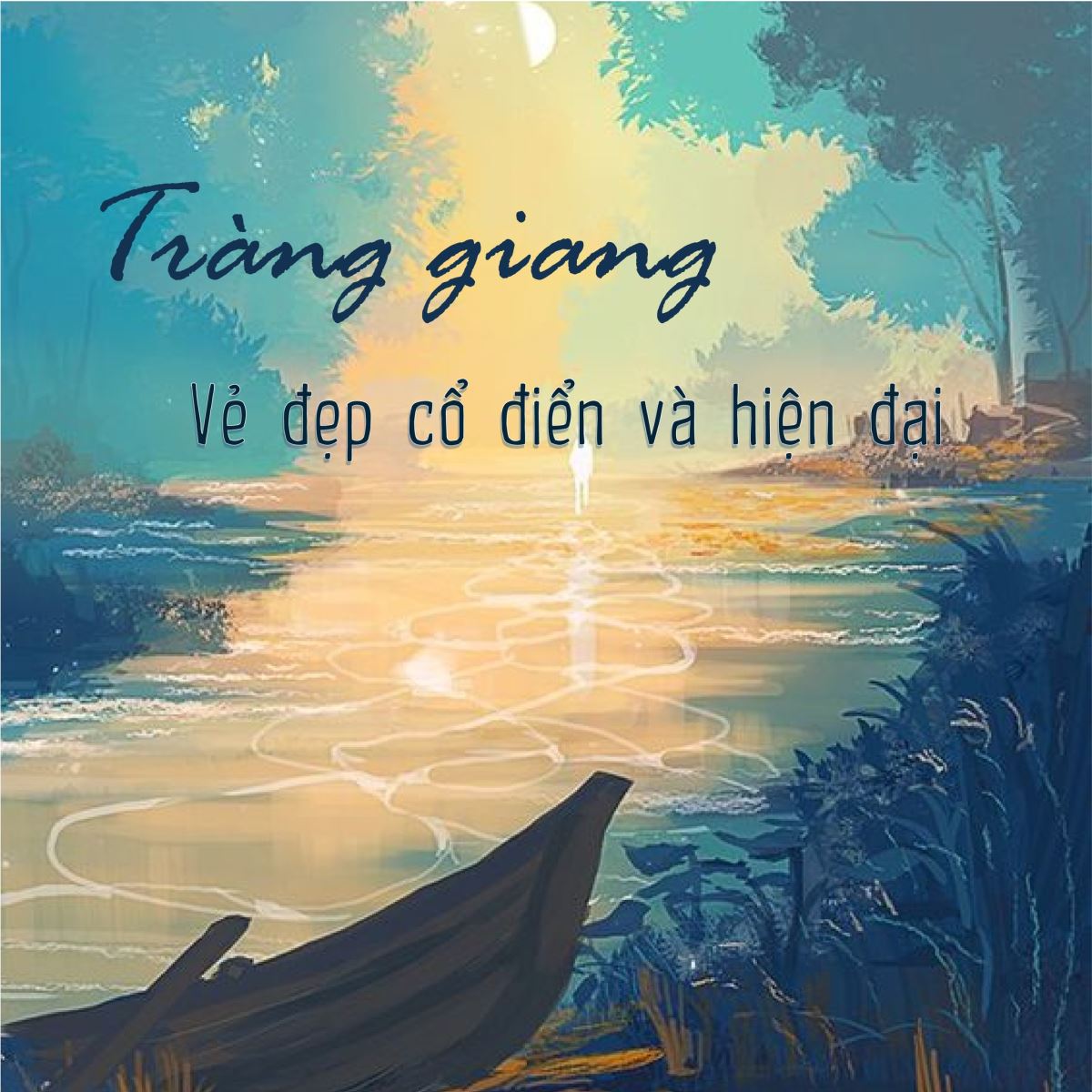 phân tích tràng giang