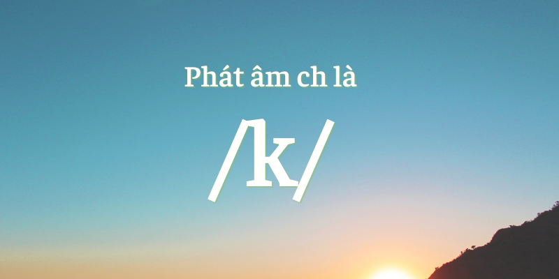 phát âm ch