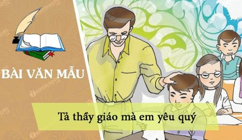 tả thầy giáo chủ nhiệm lớp 5