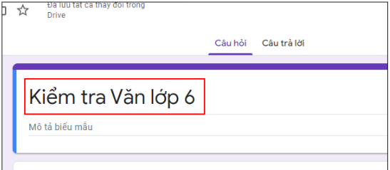 cách tạo bài kiểm tra trên google form
