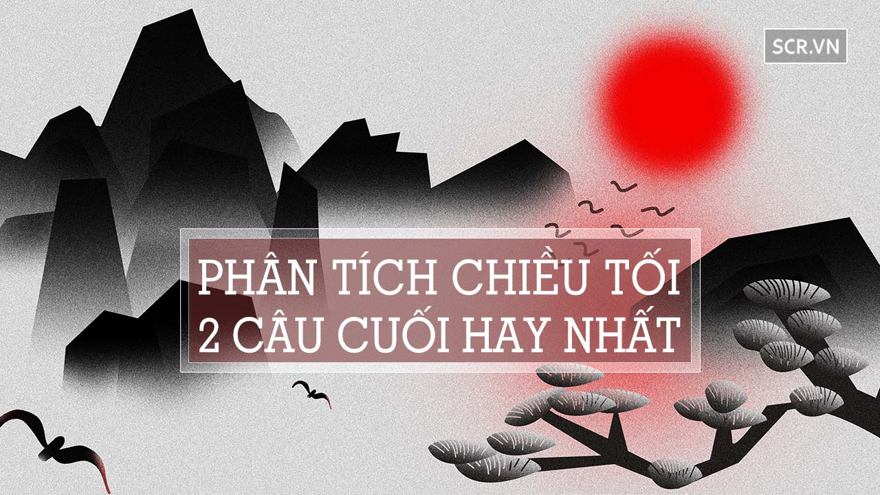 Phân tích bài thơ chiều tối