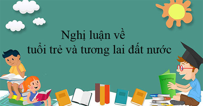 tuổi trẻ và tương lai đất nước