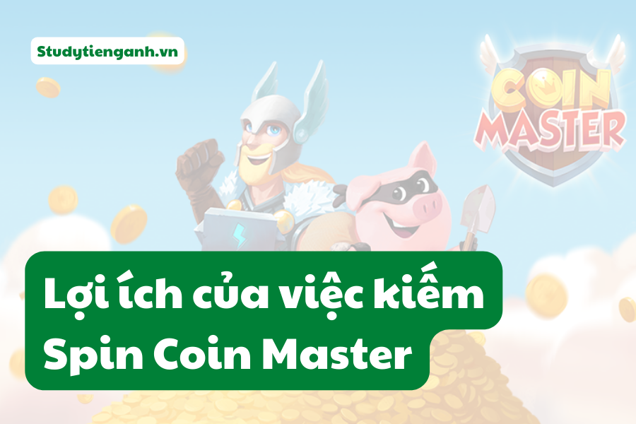 cách kiếm spin coin master